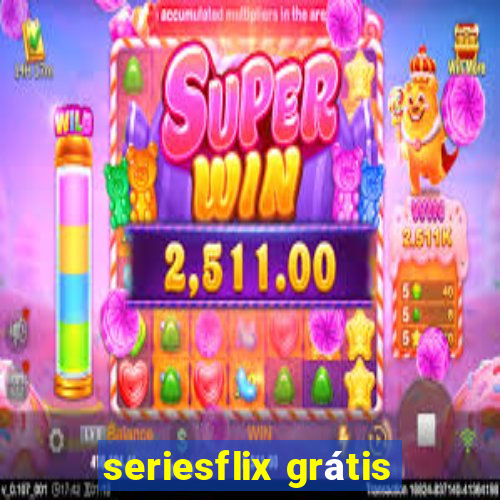 seriesflix grátis